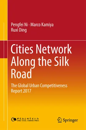 Ni / Kamiya / Ding | Cities Network Along the Silk Road | E-Book | www.sack.de