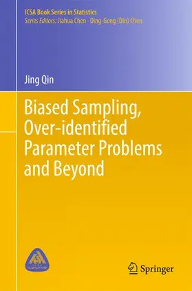 Qin |  Biased Sampling, Over-identified Parameter Problems and Beyond | Buch |  Sack Fachmedien