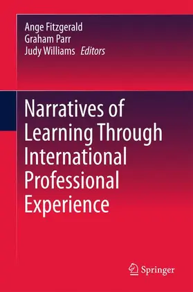 Fitzgerald / Williams / Parr |  Narratives of Learning Through International Professional Experience | Buch |  Sack Fachmedien