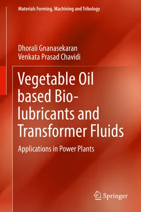 Gnanasekaran / Chavidi |  Vegetable Oil based Bio-lubricants and Transformer Fluids | eBook | Sack Fachmedien