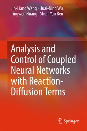 Wang / Wu / Huang |  Analysis and Control of Coupled Neural Networks with Reaction-Diffusion Terms | eBook | Sack Fachmedien