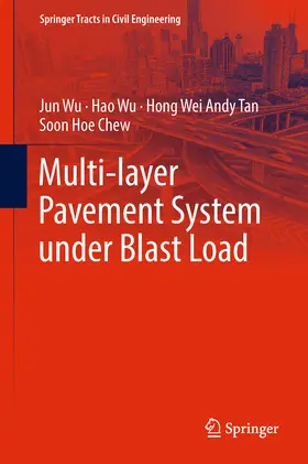 Wu / Tan / Chew | Multi-layer Pavement System under Blast Load | E-Book | sack.de