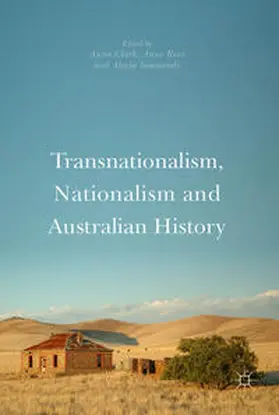 Clark / Simmonds / Rees |  Transnationalism, Nationalism and Australian History | Buch |  Sack Fachmedien