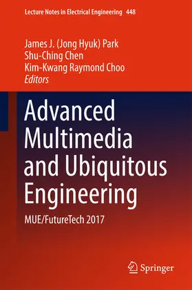 Park / Chen / Raymond Choo |  Advanced Multimedia and Ubiquitous Engineering | eBook | Sack Fachmedien