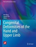 Yao / Wang |  Congenital Deformities of the Hand and Upper Limb | Buch |  Sack Fachmedien