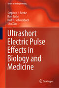 Beebe / Joshi / Schoenbach |  Ultrashort Electric Pulse Effects in Biology and Medicine | eBook | Sack Fachmedien