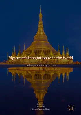 De / Raychaudhuri |  Myanmar’s Integration with the World | eBook | Sack Fachmedien