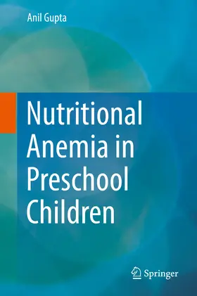 Gupta |  Nutritional Anemia in Preschool Children | eBook | Sack Fachmedien