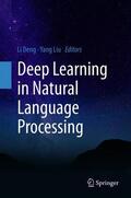 Liu / Deng |  Deep Learning in Natural Language Processing | Buch |  Sack Fachmedien