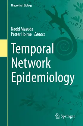 Masuda / Holme |  Temporal Network Epidemiology | eBook | Sack Fachmedien