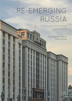 Chenoy / Kumar | Re-emerging Russia | Buch | 978-981-10-5298-9 | www.sack.de