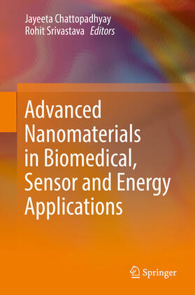 Chattopadhyay / Srivastava | Advanced Nanomaterials in Biomedical, Sensor and Energy Applications | E-Book | sack.de