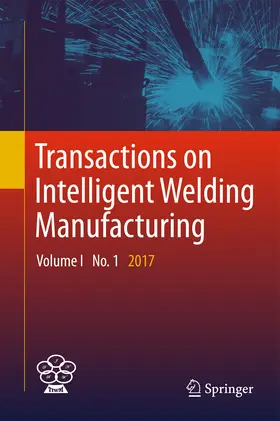 Chen / Zhang / Feng |  Transactions on Intelligent Welding Manufacturing | eBook | Sack Fachmedien