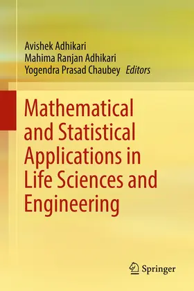 Adhikari / Chaubey |  Mathematical and Statistical Applications in Life Sciences and Engineering | eBook | Sack Fachmedien