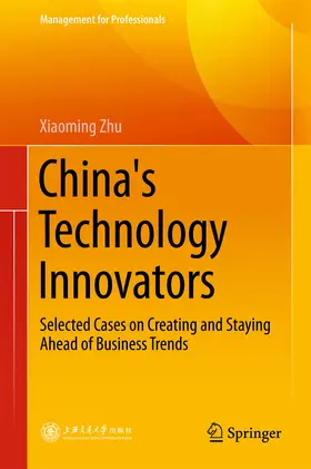 Zhu |  China's Technology Innovators | eBook | Sack Fachmedien