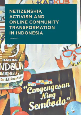 Seto |  Netizenship, Activism and Online Community Transformation in Indonesia | eBook | Sack Fachmedien