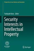 Kono |  Security Interests in Intellectual Property | Buch |  Sack Fachmedien