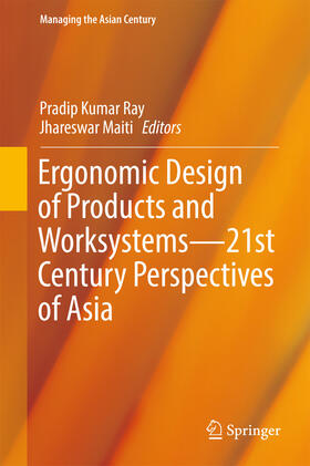 Ray / Maiti |  Ergonomic Design of Products and Worksystems - 21st Century Perspectives of Asia | eBook | Sack Fachmedien