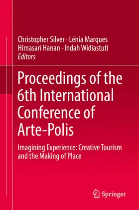 Silver / Marques / Hanan |  Proceedings of the 6th International Conference of Arte-Polis | eBook | Sack Fachmedien
