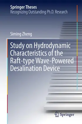 Zheng | Study on Hydrodynamic Characteristics of the Raft-type Wave-Powered Desalination Device | E-Book | sack.de