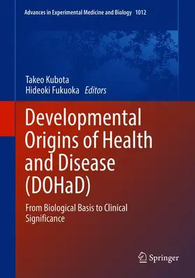 Fukuoka / Kubota |  Developmental Origins of Health and Disease (DOHaD) | Buch |  Sack Fachmedien