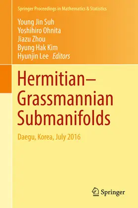 Suh / Ohnita / Zhou |  Hermitian–Grassmannian Submanifolds | eBook | Sack Fachmedien