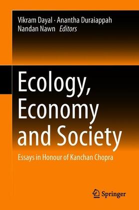 Dayal / Nawn / Duraiappah |  Ecology, Economy and Society | Buch |  Sack Fachmedien