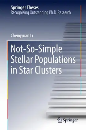 Li |  Not-So-Simple Stellar Populations in Star Clusters | Buch |  Sack Fachmedien