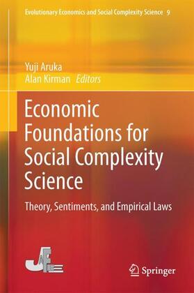 Kirman / Aruka | Economic Foundations for Social Complexity Science | Buch | 978-981-10-5704-5 | sack.de