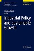 Yülek |  Industrial Policy and Sustainable Growth | Buch |  Sack Fachmedien