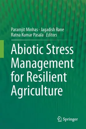 Minhas / Rane / Pasala |  Abiotic Stress Management for Resilient Agriculture | Buch |  Sack Fachmedien