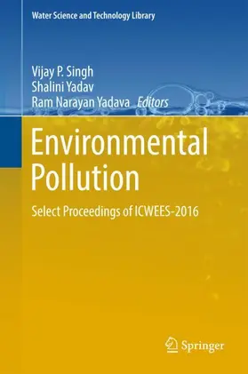 Singh / Yadava / Yadav |  Environmental Pollution | Buch |  Sack Fachmedien