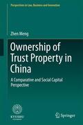 Meng |  Ownership of Trust Property in China | Buch |  Sack Fachmedien