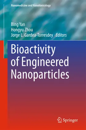 Yan / Zhou / Gardea-Torresdey | Bioactivity of Engineered Nanoparticles | E-Book | sack.de