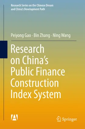 Gao / Zhang / Wang |  Research on China’s Public Finance Construction Index System | eBook | Sack Fachmedien