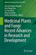 Agrawal / Tsay / Shyur |  Medicinal Plants and Fungi: Recent Advances in Research and Development | Buch |  Sack Fachmedien