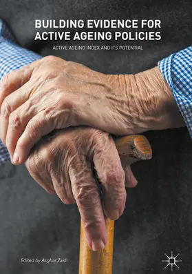 Zaidi / Harper / Howse | Building Evidence for Active Ageing Policies | E-Book | sack.de