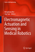 Ren / Sun |  Electromagnetic Actuation and Sensing in Medical Robotics | eBook | Sack Fachmedien