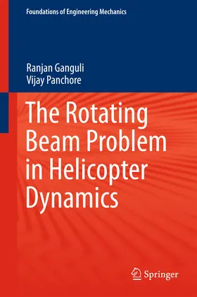 Ganguli / Panchore |  The Rotating Beam Problem in Helicopter Dynamics | eBook | Sack Fachmedien
