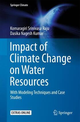 Nagesh Kumar / Srinivasa Raju |  Impact of Climate Change on Water Resources | Buch |  Sack Fachmedien