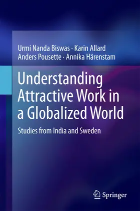 Biswas / Allard / Pousette |  Understanding Attractive Work in a Globalized World | eBook | Sack Fachmedien