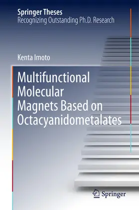 Imoto |  Multifunctional Molecular Magnets Based on Octacyanidometalates | eBook | Sack Fachmedien
