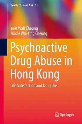 Cheung |  Psychoactive Drug Abuse in Hong Kong | Buch |  Sack Fachmedien