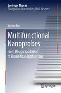 Liu |  Multifunctional Nanoprobes | Buch |  Sack Fachmedien