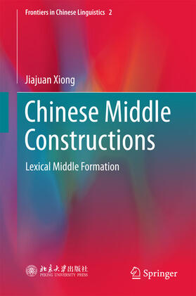 Xiong |  Chinese Middle Constructions | eBook | Sack Fachmedien