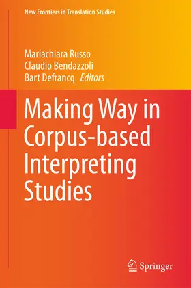 Russo / Bendazzoli / Defrancq | Making Way in Corpus-based Interpreting Studies | E-Book | sack.de