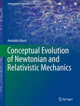 Ghosh | Conceptual Evolution of Newtonian and Relativistic Mechanics | E-Book | sack.de