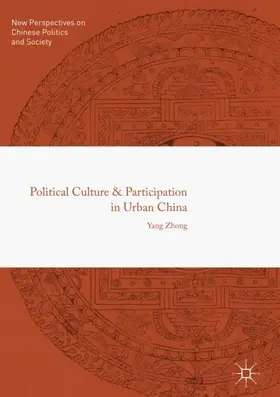 Zhong |  Political Culture and Participation in Urban China | Buch |  Sack Fachmedien
