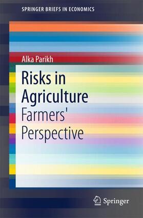 Parikh | Risks in Agriculture | Buch | 978-981-10-6270-4 | sack.de