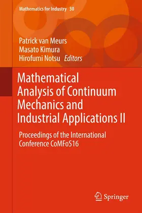 van Meurs / Kimura / Notsu | Mathematical Analysis of Continuum Mechanics and Industrial Applications II | E-Book | sack.de